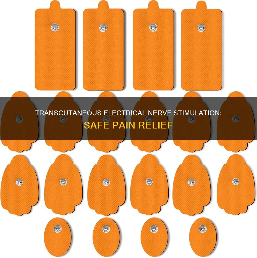 how safe is transcutaneous electrical nerve stimulation