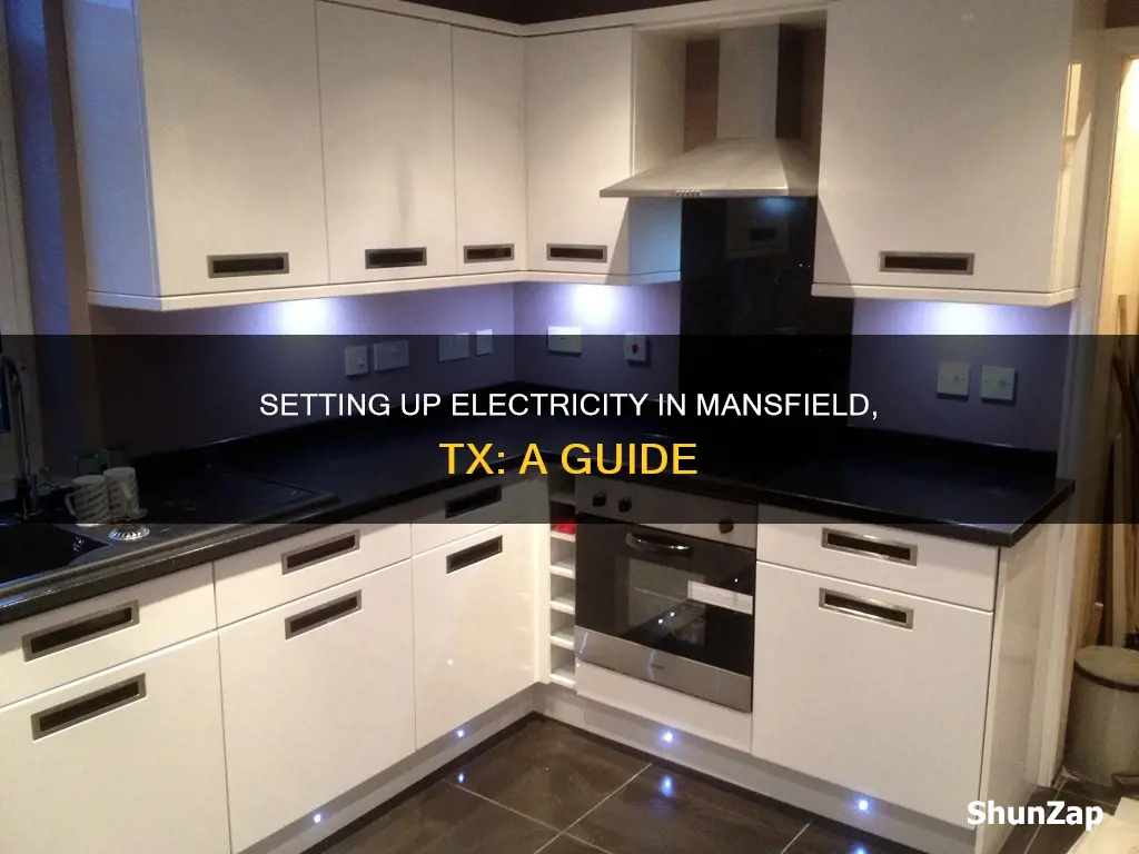 how set up electricity in mansfield tx