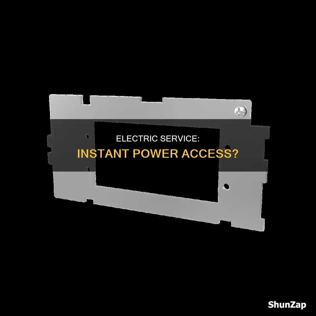 how soon does electric service turn on