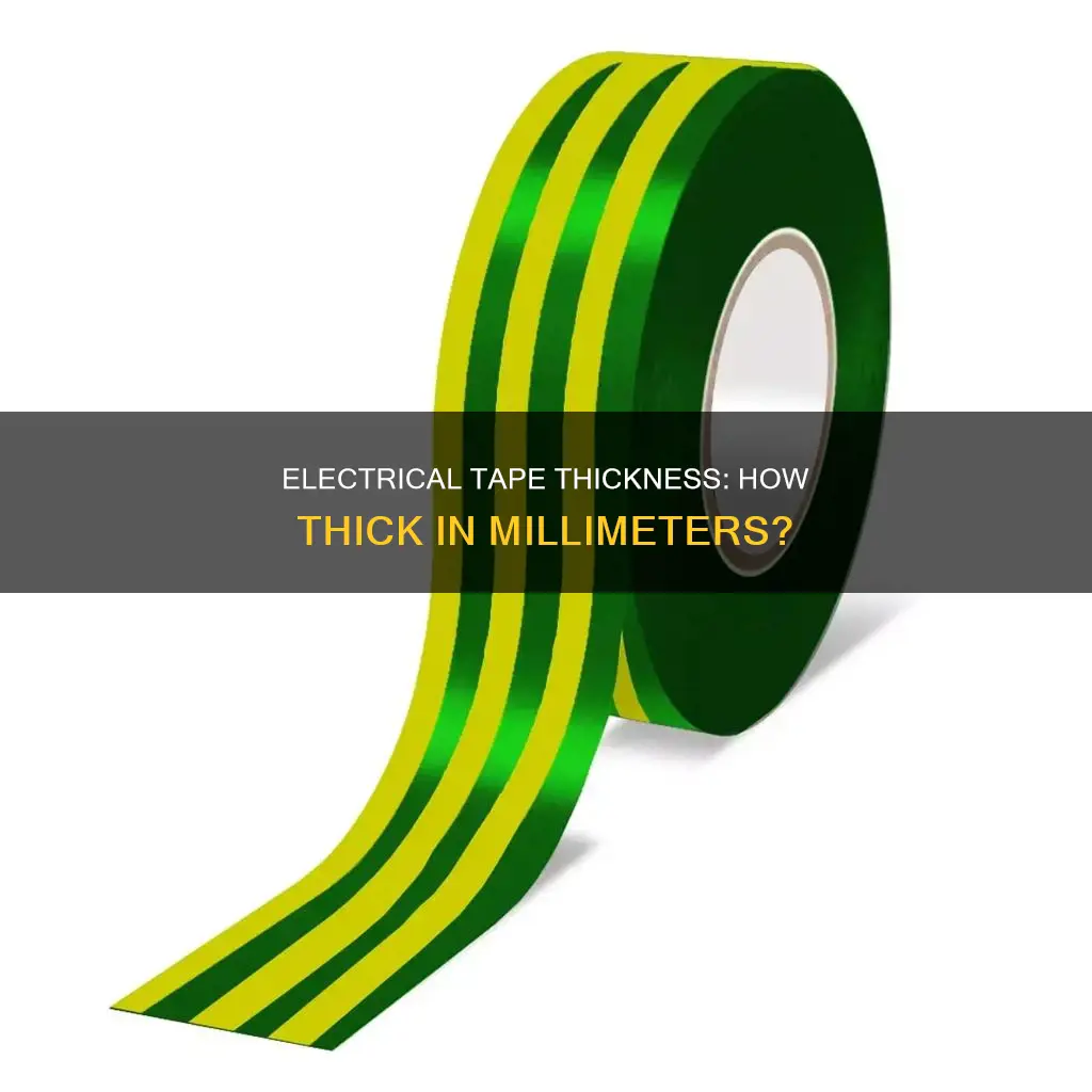 how thick is electrical tape in mm