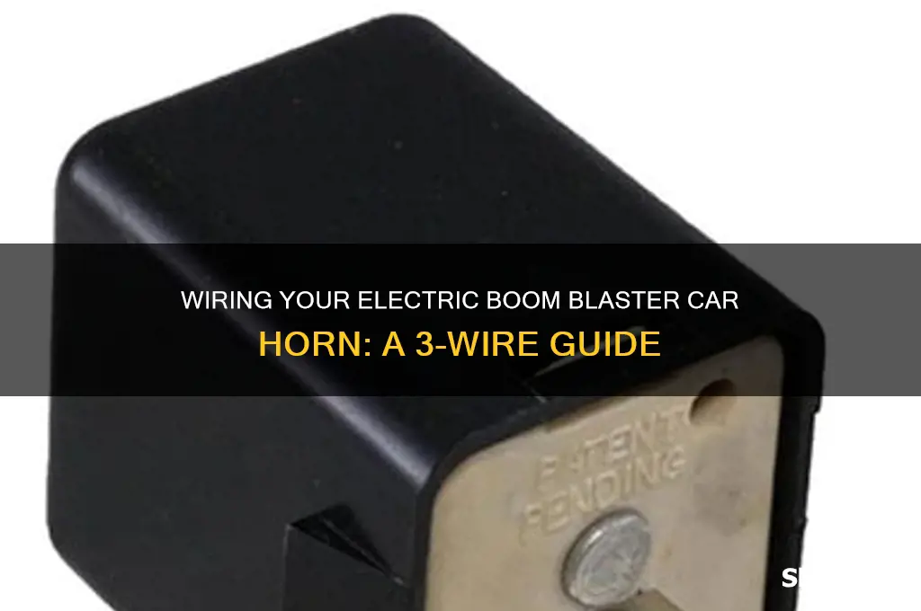 how to 3 wire electric boom blaster car horn