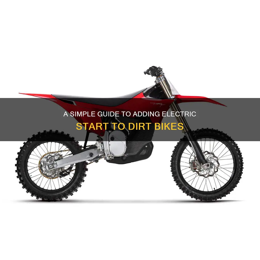 how to add electric start to a dirt bike