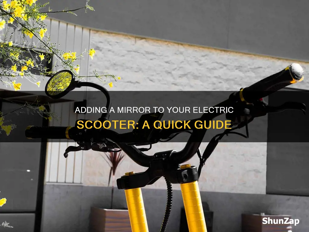 how to add mirror on electric scooter
