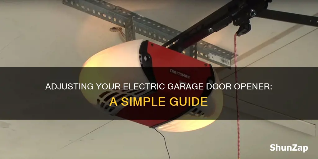 how to adjust electric garage door opener