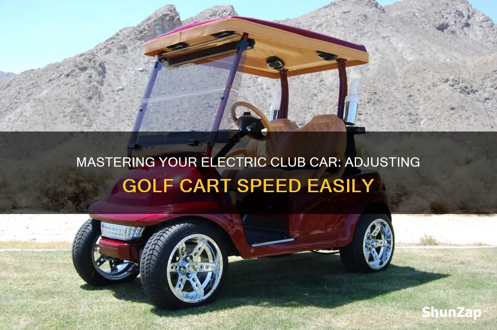how to adjust speed on electric club car golf cart