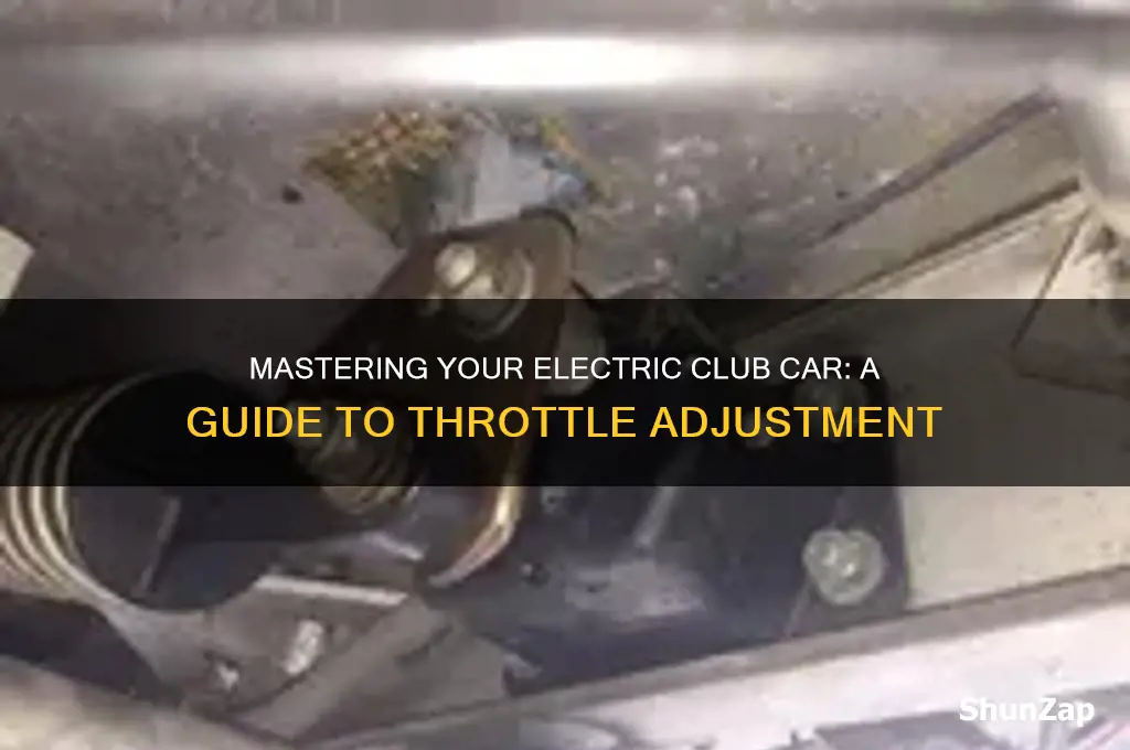 how to adjust throttle on electric club car