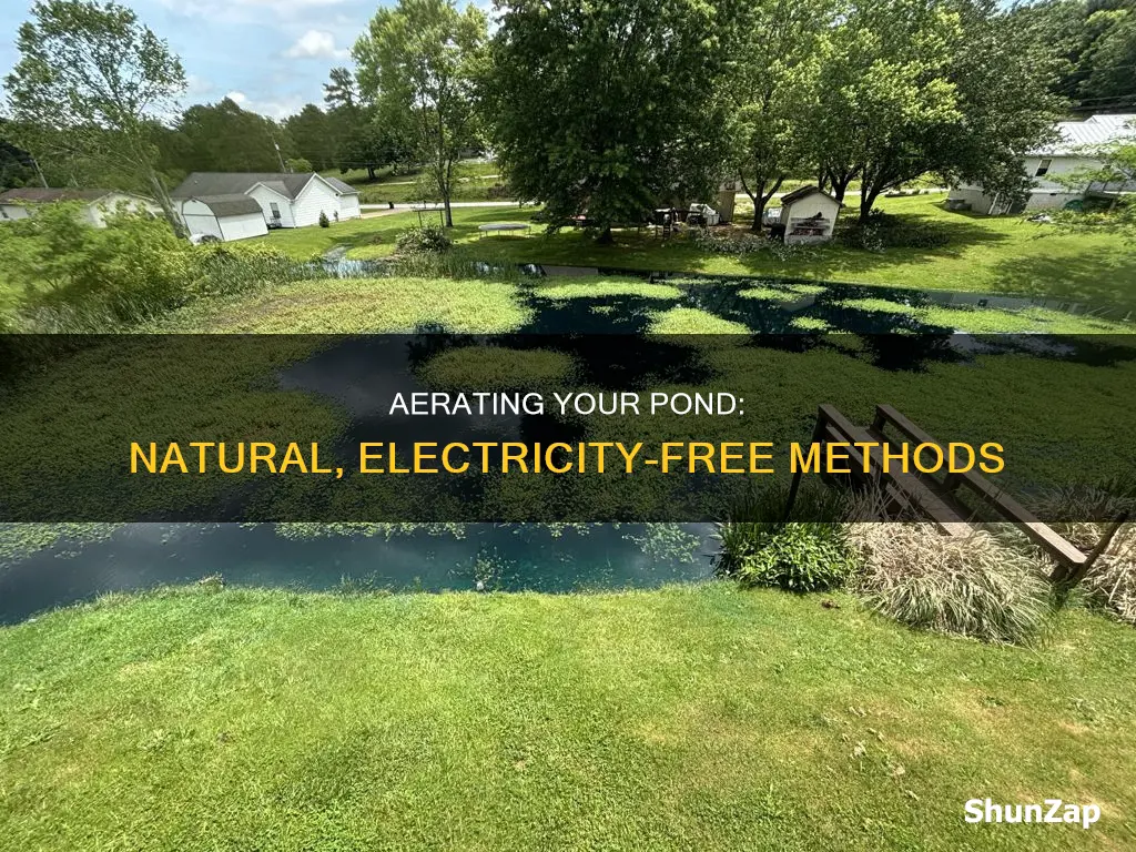how to aerate a pond without electricity