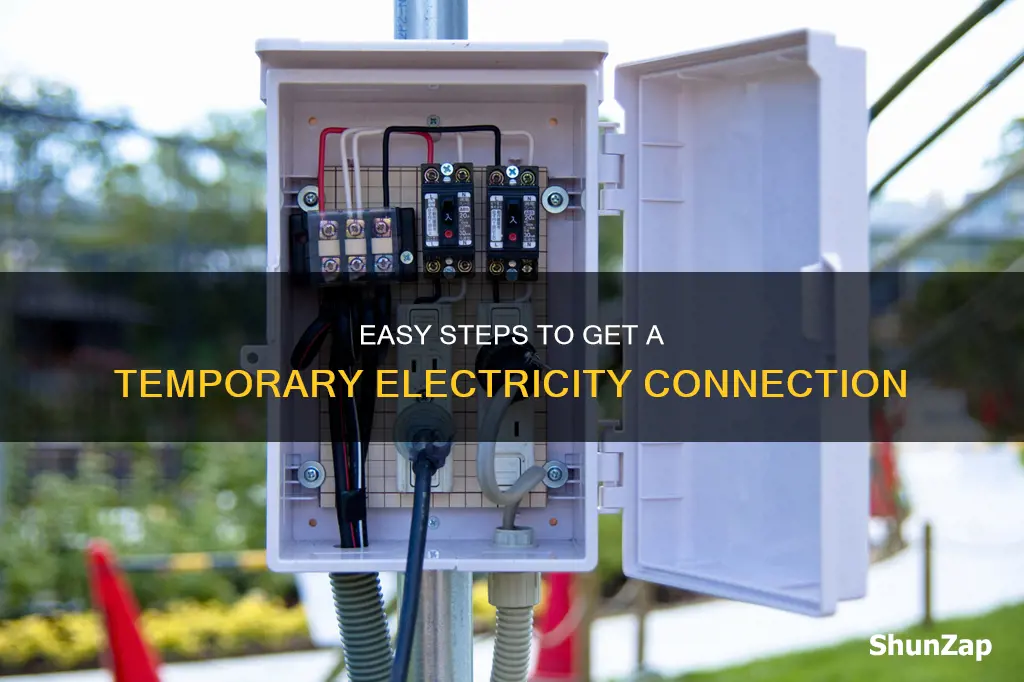 how to application for temporary electricity connection