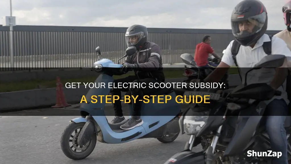 how to apply for electric scooter subsidy
