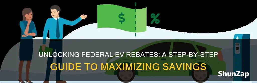 how to apply for federal electric vehicle rebate