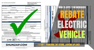 Electric Vehicle Owners: Claiming Your Increased Rebate