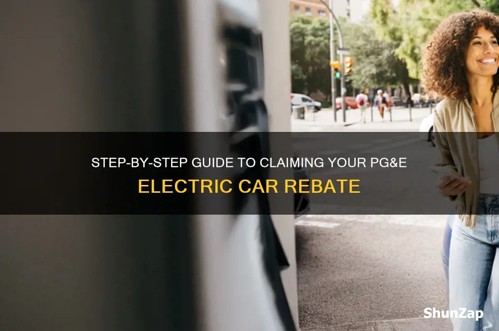 how to apply for pg&e electric car rebate