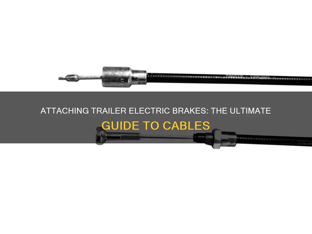 how to attach trailer electric brake cable