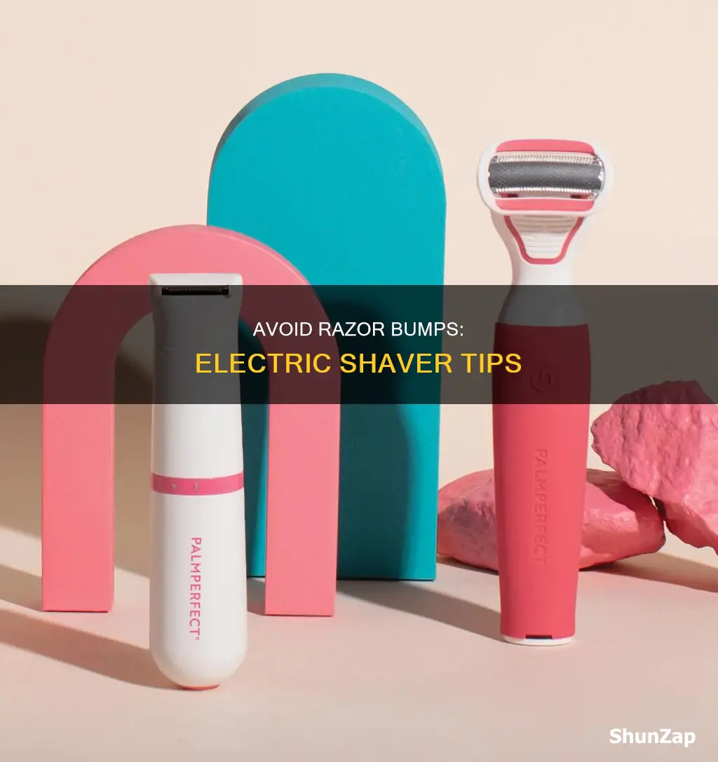 how to avoid razor bumps electric shaver