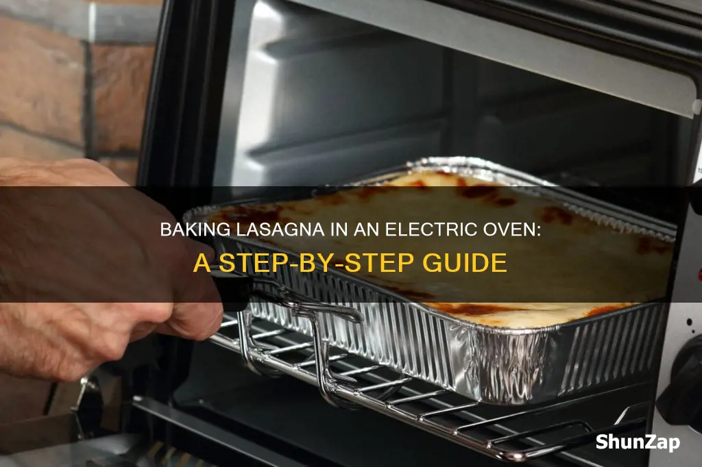 how to bake lasagna in electric oven