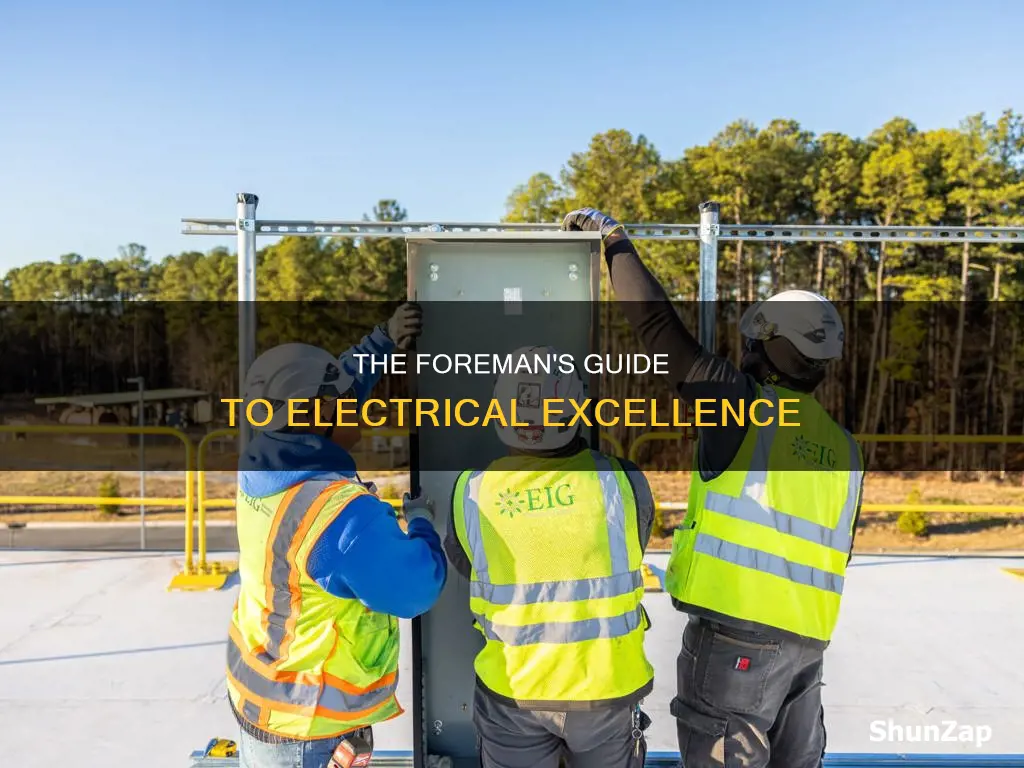 how to be a great electrical foreman
