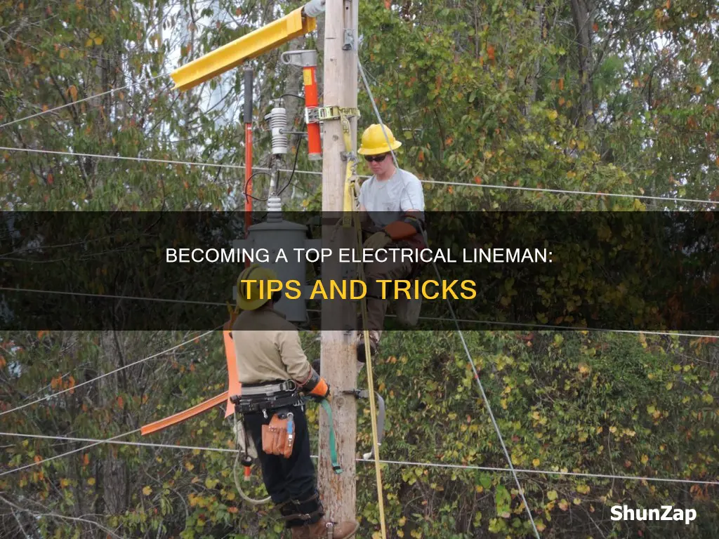 how to be a successful electrical lineman