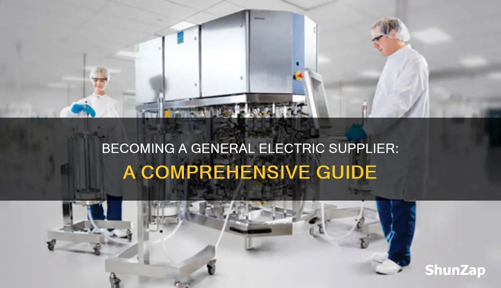 how to become a general electric supplier