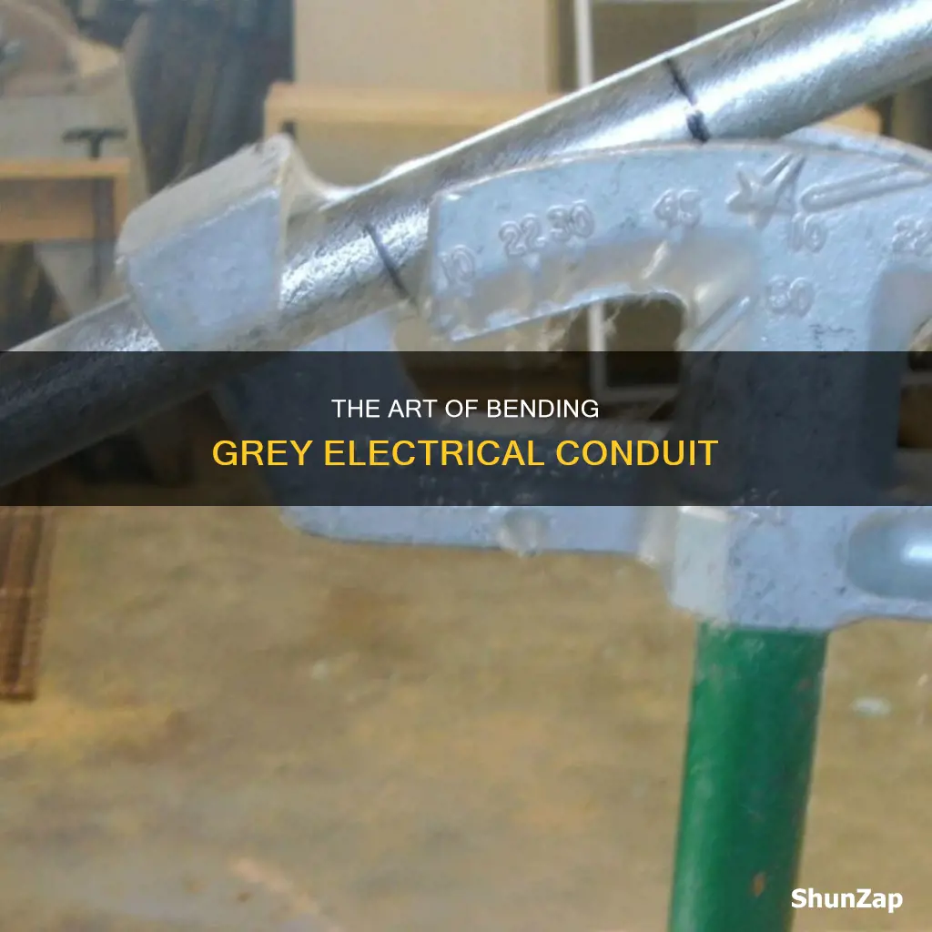 how to bend a grey electrical conduit