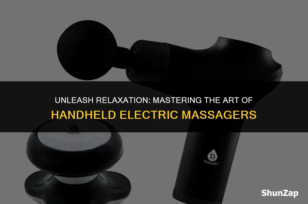 how to best use handhelf electric massagers
