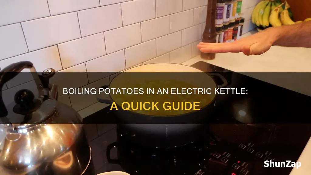 how to boil potatoes in electric kettle