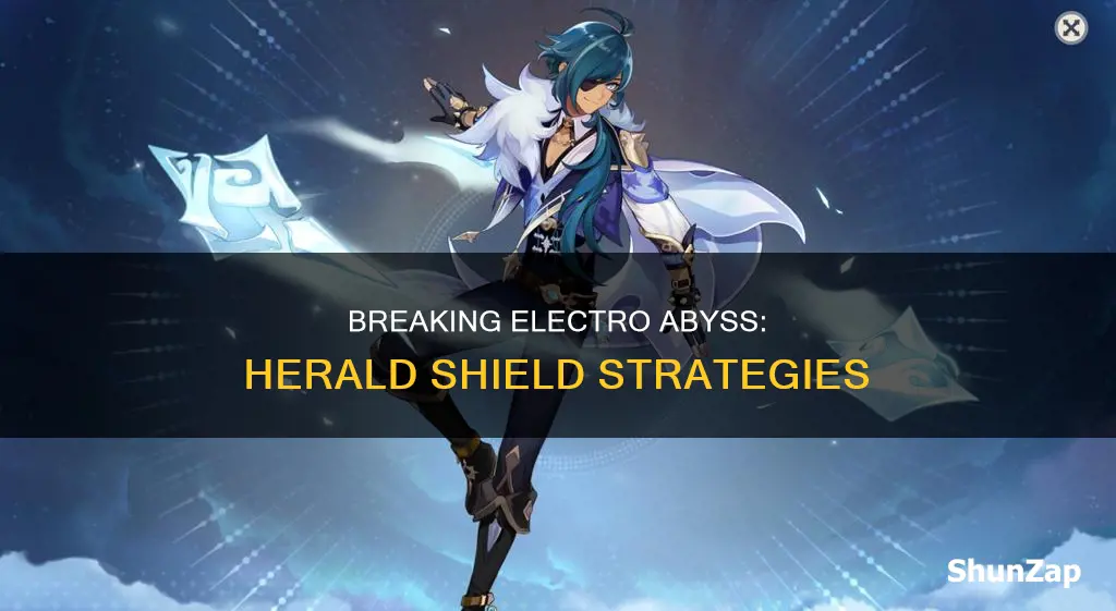 how to break electro abyss herald shield
