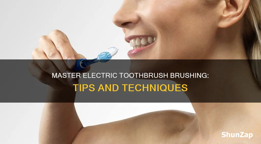 how to brush correctly with electric toothbrush