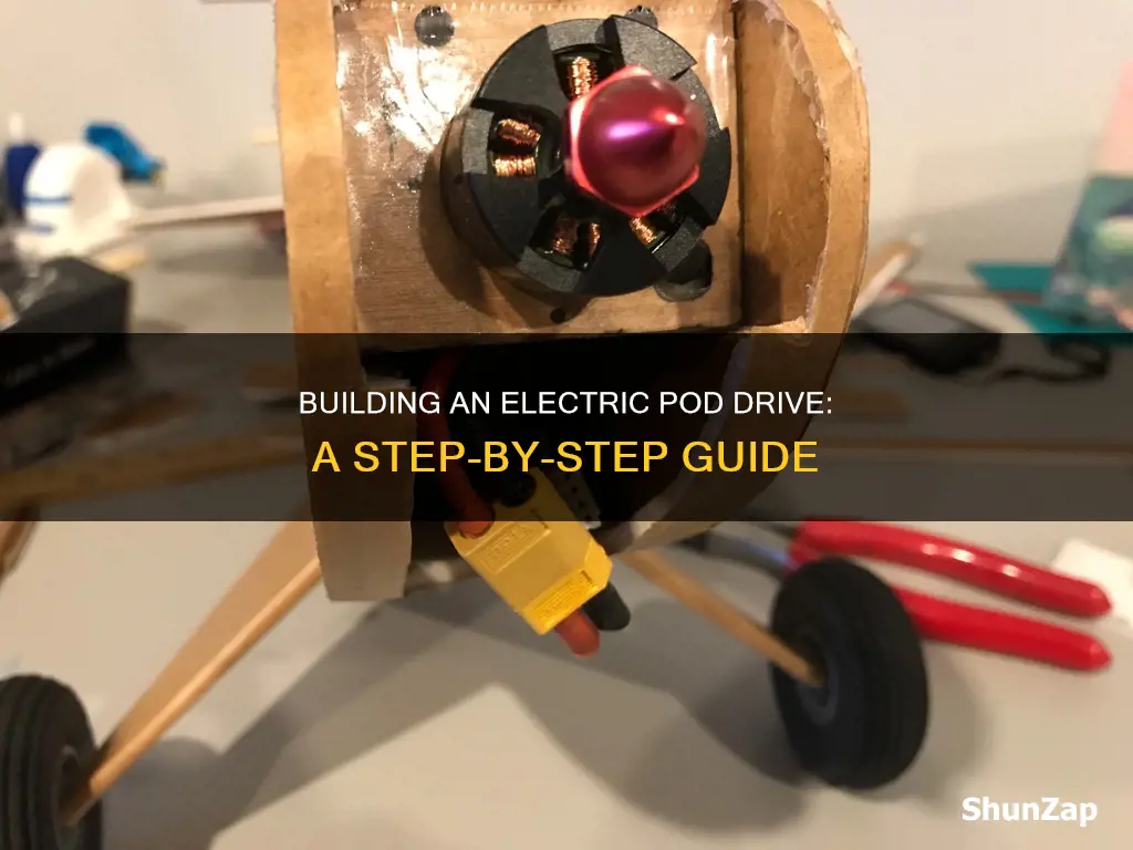 how to build a electric pod drive
