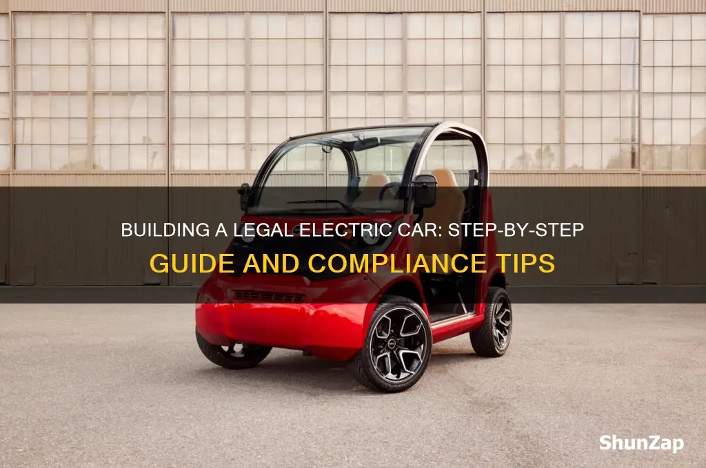 how to build a legal electric car