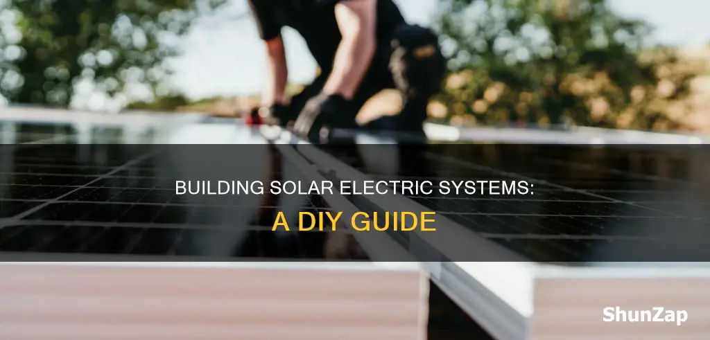 how to build a solar electric system