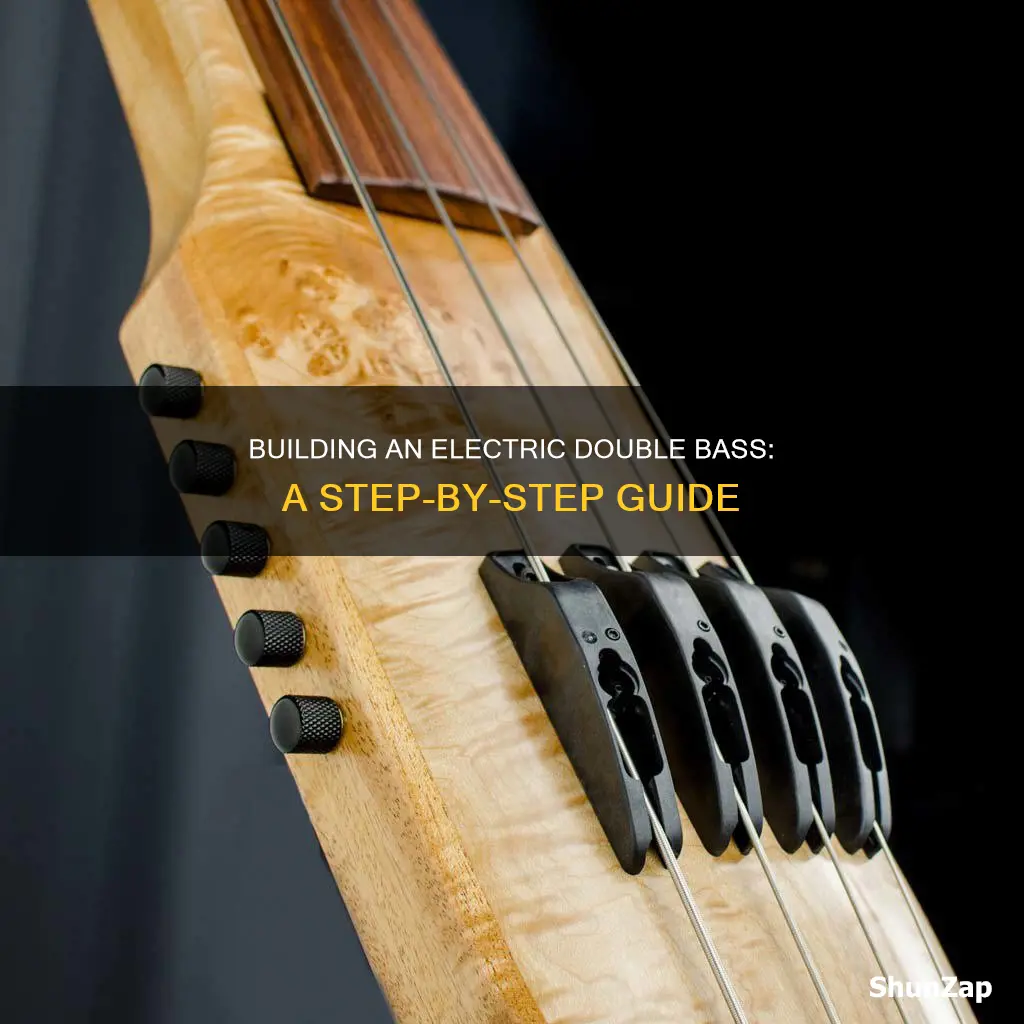 how to build an electric double bass