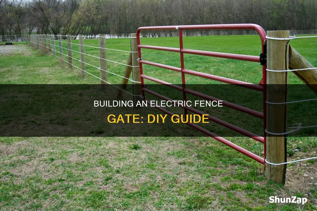 how to build an electric fence gate
