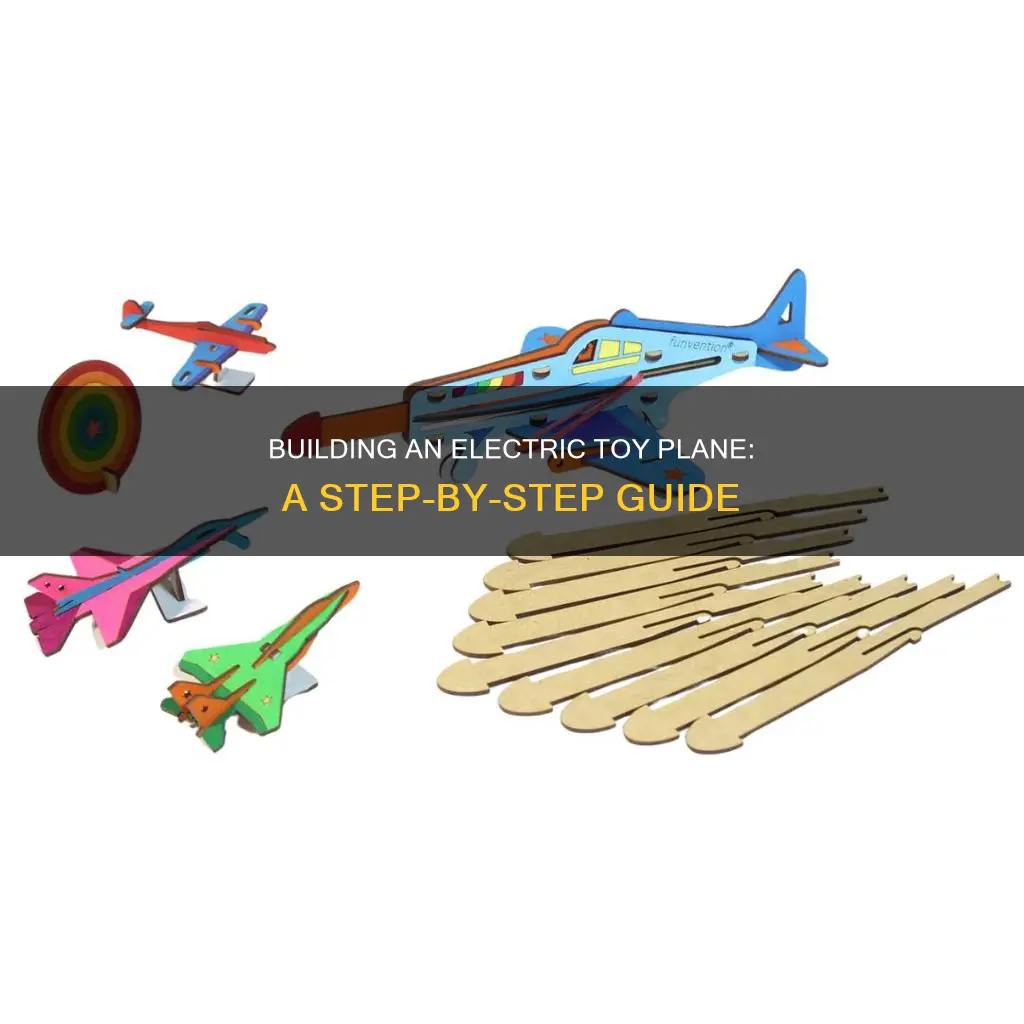 how to build an electric toy plane