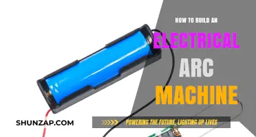 Building an Electrical Arc Machine: DIY Guide