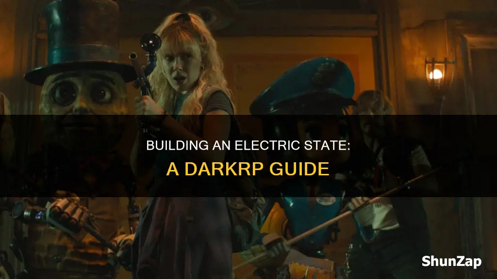 how to build in electric state darkrp