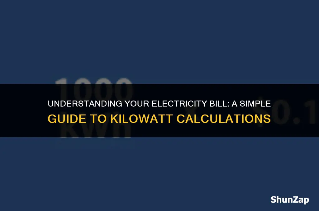how to calculate electric bill using kilowatts