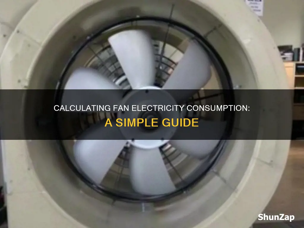 how to calculate electricity consumption of fan