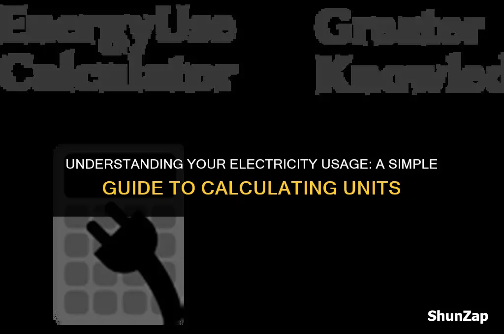 how to calculate unit of electricity used