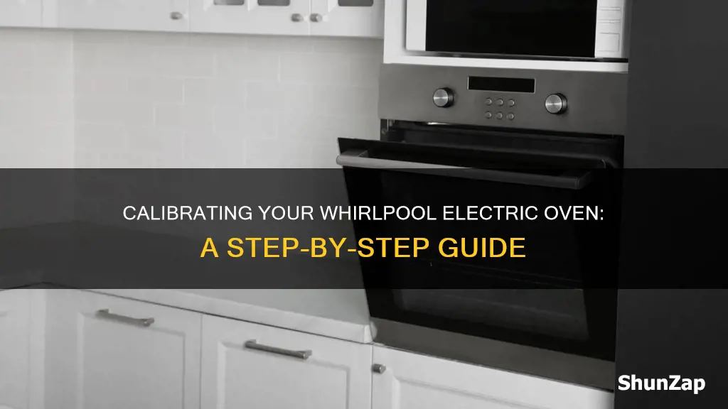 how to calibrate a whirlpool electric oven