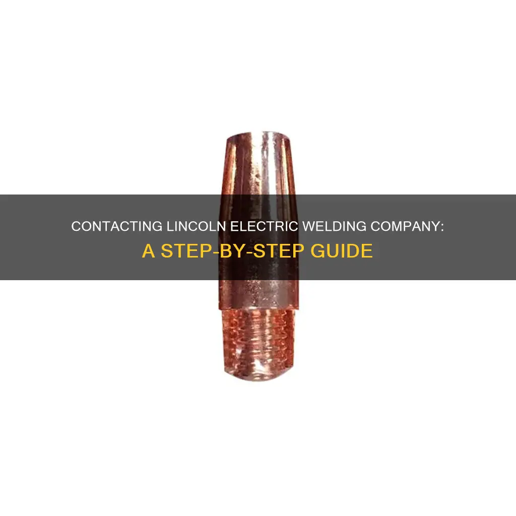 how to call the lincoln electric welding company