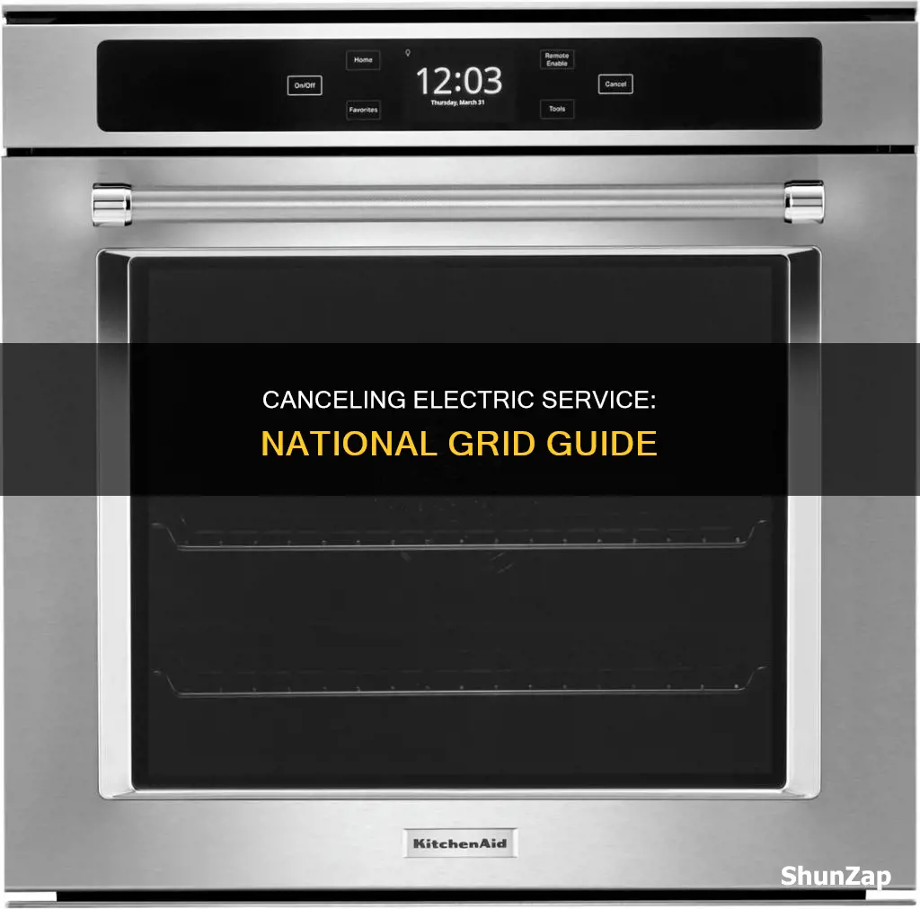 how to cancel electric service natinal grid