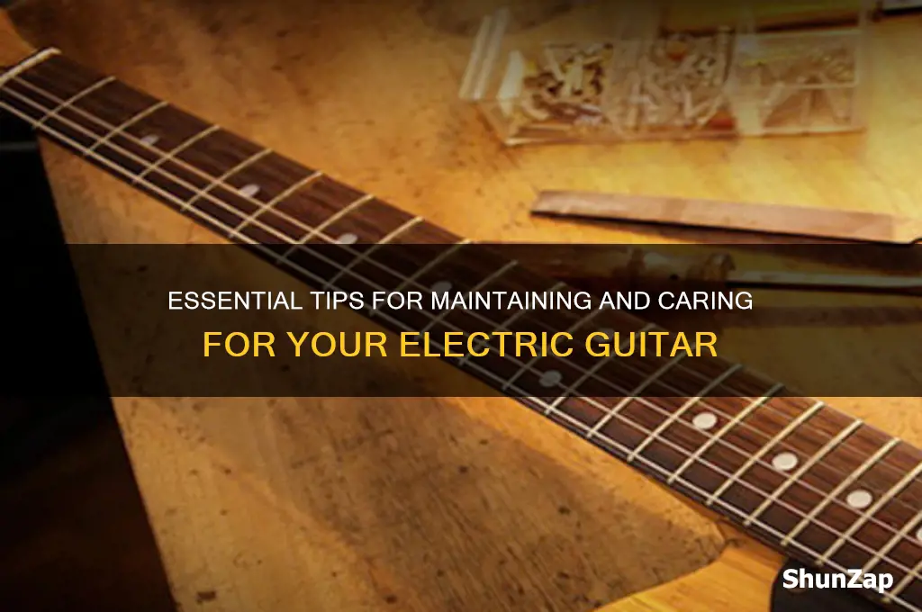 how to care for an electric guitar