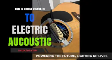 Transforming Your Acoustic to Electric: A Guide