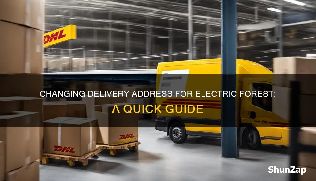 how to change delivery address electric forest