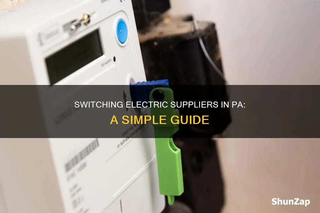 how to change electric suppliers in pa