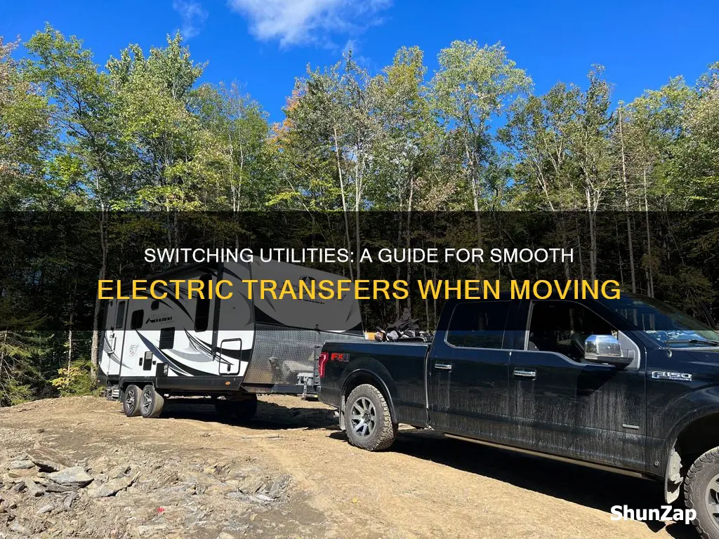how to change electric utilities when moving