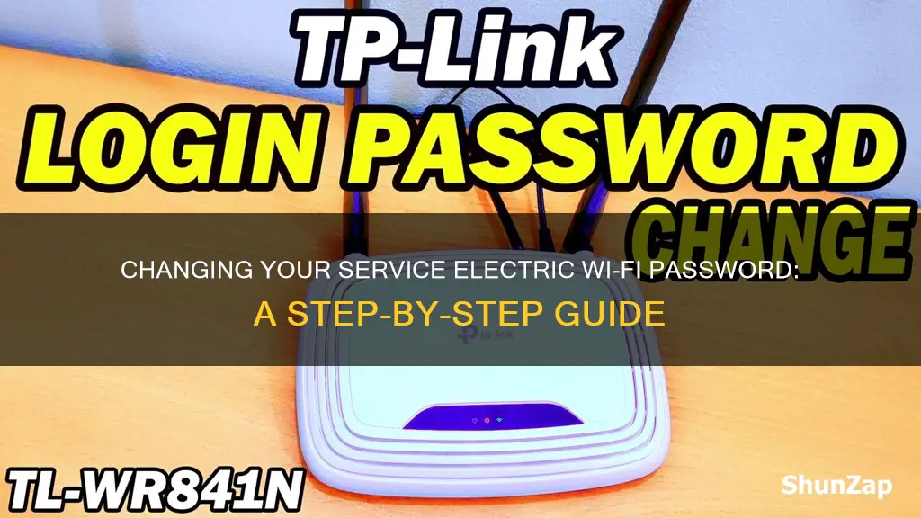 how to change service electric wifi password