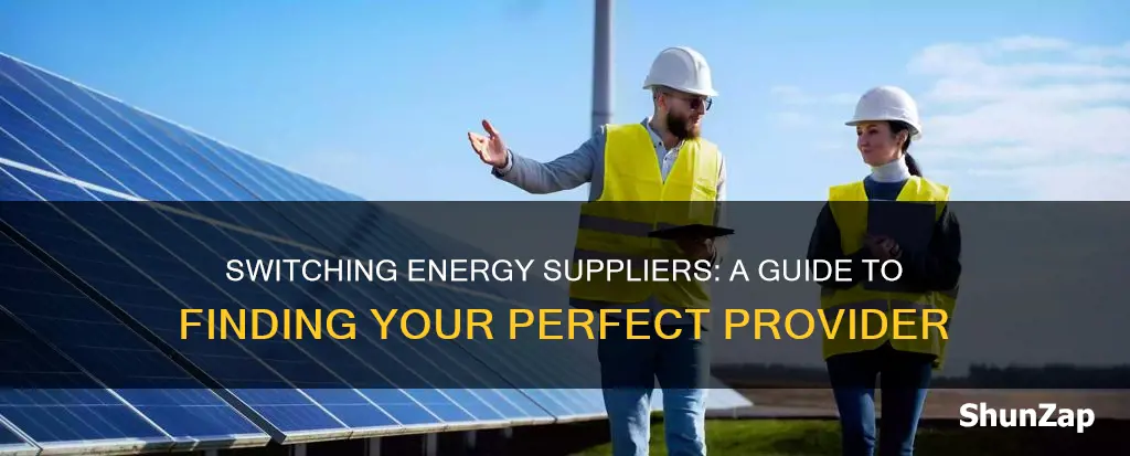 how to change your and electricity supplier
