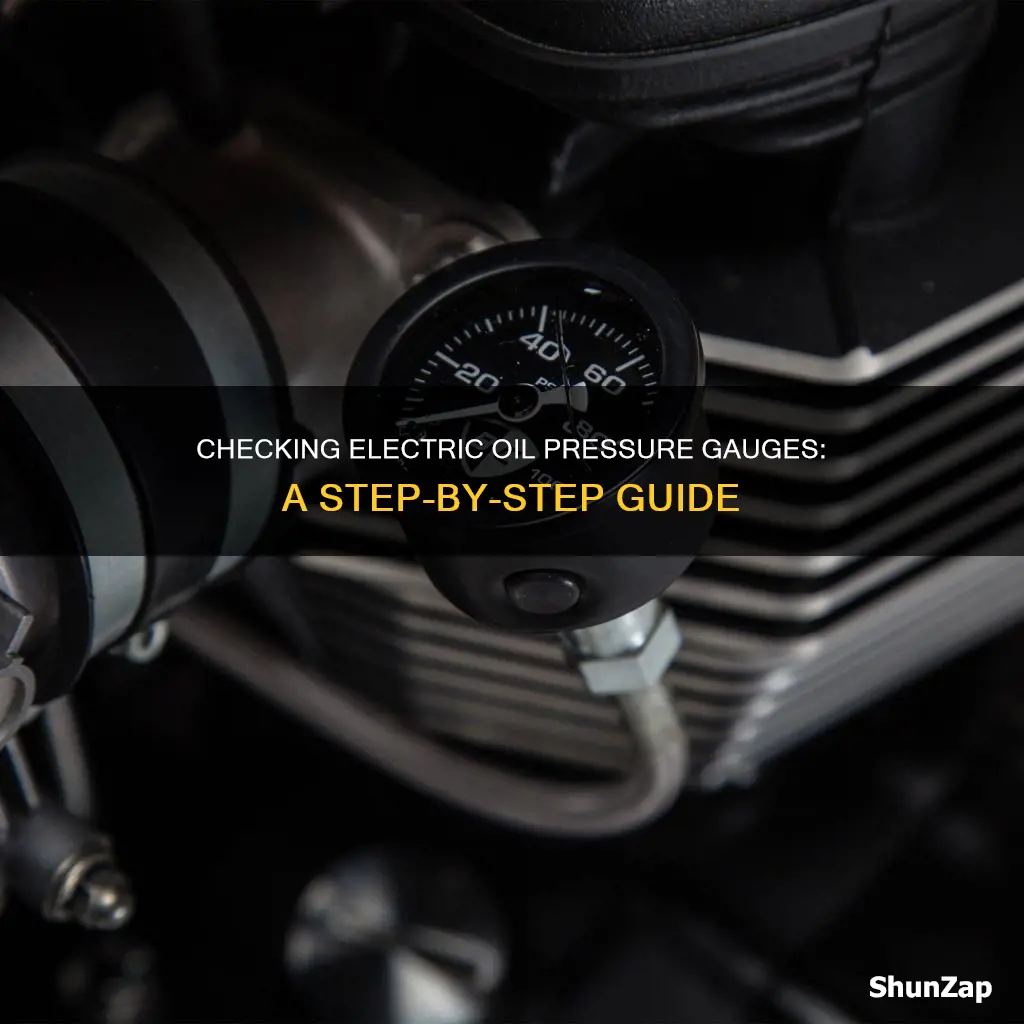 how to check electric oil pressure gauge