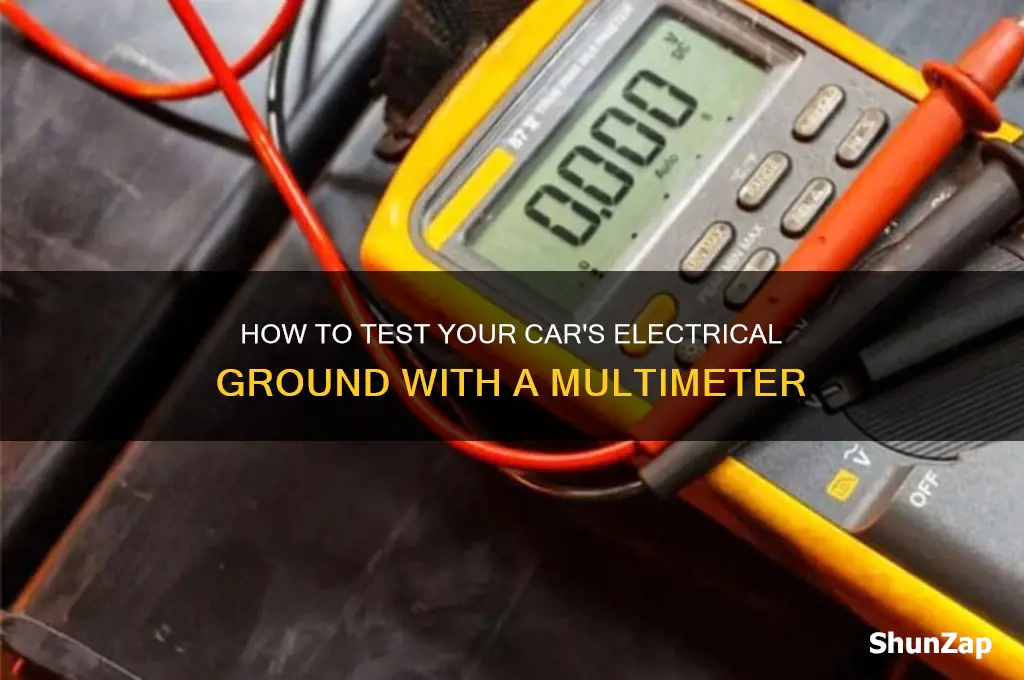 how to check electrical ground with multimeter car